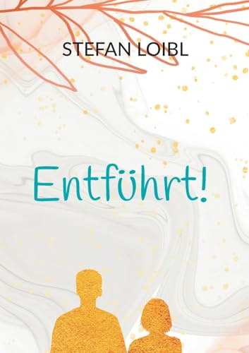 Entführt!: Beats erster Fall (Beat ermittelt)