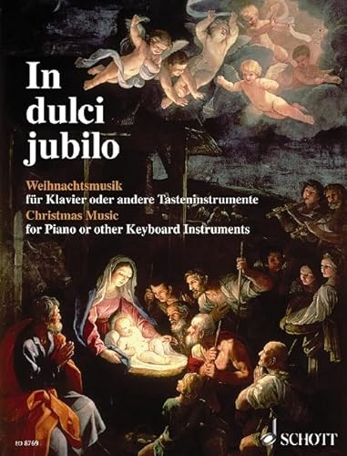 In dulci jubilo: Weihnachtsmusik. Klavier oder andere Tasteninstrumente.