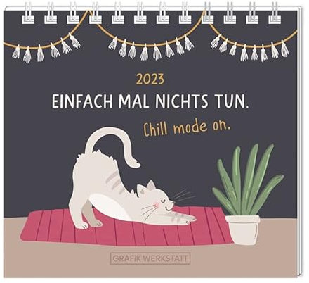 Mini-Kalender 2023 Einfach mal nichts tun: Mini-Kalender