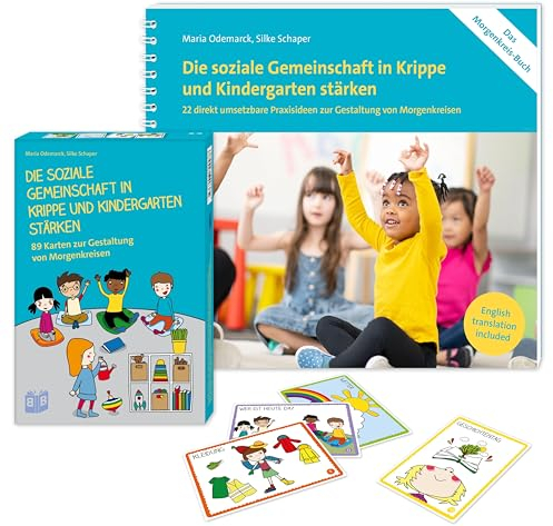 Die soziale Gemeinschaft in Krippe und Kindergarten stärken: Buch und Karten zur Gestaltung von Morgenkreisen im Set