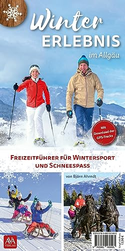 Wintererlebnis: im Allgäu