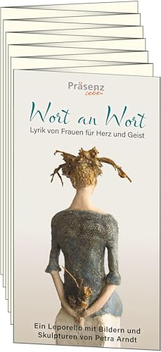 Wort an Wort: Lyrik von Frauen für Herz und Geist