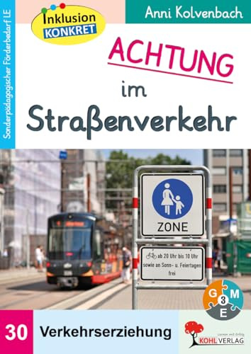 Verkehrserziehung Fördermaterial Klasse 3-10 | Sonderpädagogik Inklusion 3 Niveaustufen | Straßenschilder Fahrrad Schulweg | Kopiervorlagen mit ... Fördermaterial (LE) - Band 30