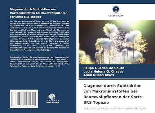 Diagnose durch Subtraktion von Makronährstoffen bei Baumwollpflanzen der Sorte BRS Topázio: Symptome eines Mangels bei der Baumwollpflanze BRS Topázio