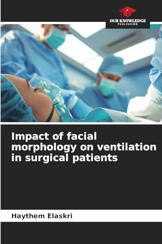 Impact of facial morphology on ventilation in surgical patients: DE