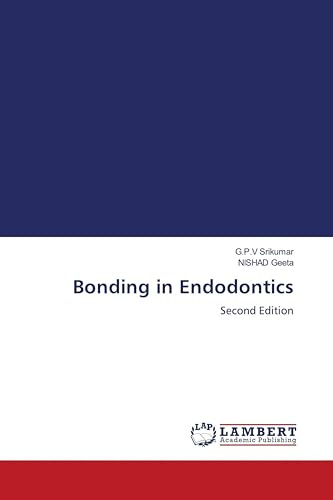 Bonding in Endodontics: Second Edition