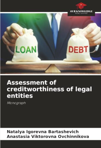 Assessment of creditworthiness of legal entities: Monograph