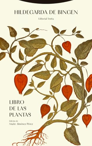 Libro de las plantas (La Dicha de Enmudecer)