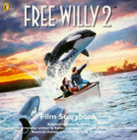 Free Willy 2: Film Storybook (Free Willy 2: The Adventure Home)