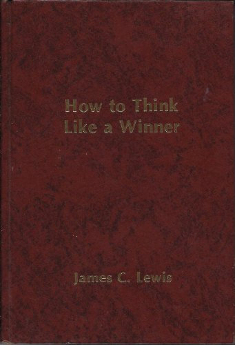 How to Think Like a Winner