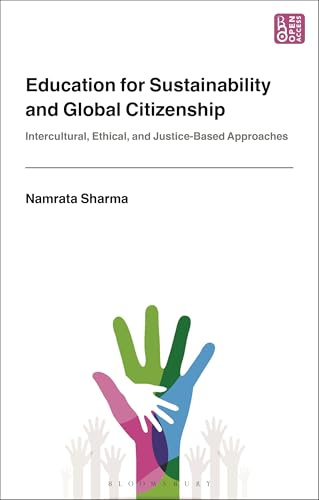 Education for Sustainability and Global Citizenship: Intercultural, Ethical, and Justice-Based Approaches