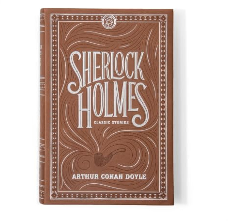 Sherlock Holmes: Classic Stories (flexi) (Barnes & Noble Flexibound Editions)