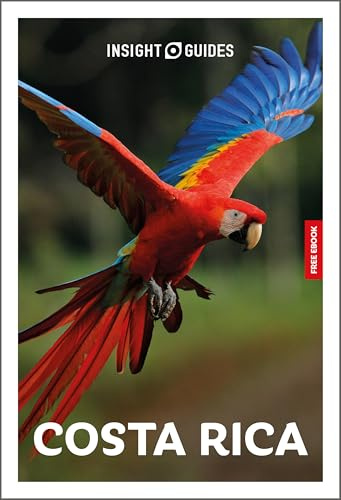 Insight Guides Costa Rica: Travel Guide with eBook: 2026-2027 | Culture & Society | Must-See Sights | Stunning Photos | Expert Advice | Covers: San Jose, Arenal, Monteverde and more