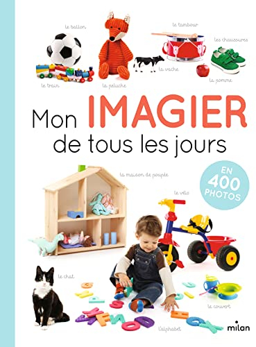 Mon imagier de tous les jours: 400 photos pour apprendre ses premiers mots