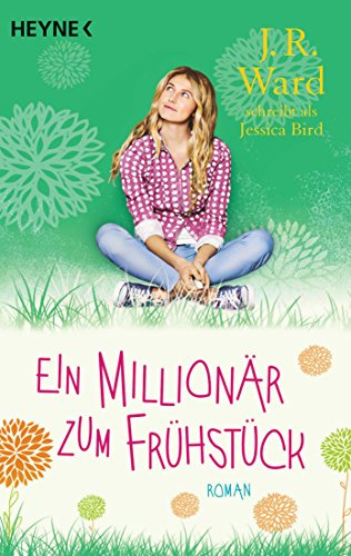 Ein Millionär zum Frühstück: Roman