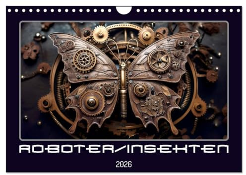 Roboterinsekten (Wandkalender 2026 DIN A4 quer), CALVENDO Monatskalender: Krabbelnde und flatternde Maschinenwelt (CALVENDO Spass)