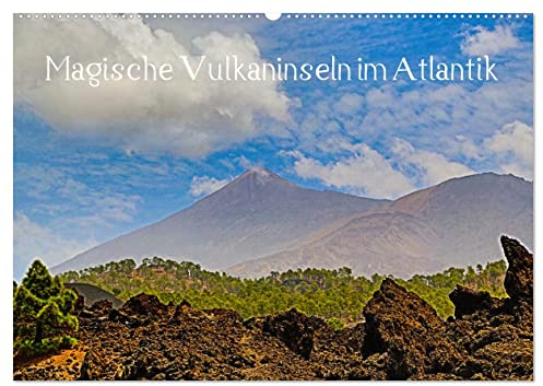 Magische Vulkaninseln im Atlantik (Wandkalender 2026 DIN A2 quer), CALVENDO Monatskalender: Beeindruckende Foto-Impressionen aus Island, Teneriffa, Madeira und Lanzarote (CALVENDO Natur)