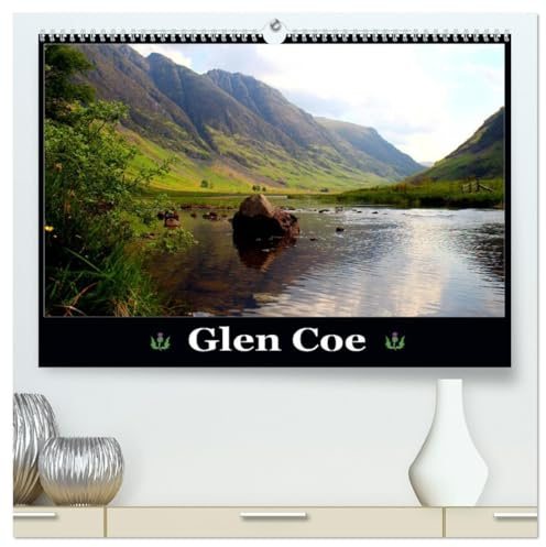 Glen Coe (hochwertiger Premium Wandkalender 2026 DIN A2 quer), Kunstdruck in Hochglanz: Glen Coe - Das Tal der Tränen (CALVENDO Orte)