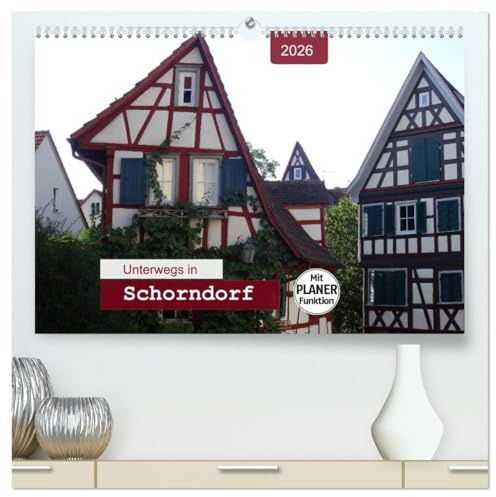 Unterwegs in Schorndorf (hochwertiger Premium Wandkalender 2026 DIN A2 quer), Kunstdruck in Hochglanz: Ein Bummel durch die DAIMLER-Stadt - mit PLANER-Funktion (CALVENDO Orte)