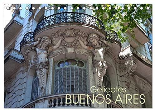 Geliebtes Buenos Aires (Tischkalender 2026 DIN A5 quer), CALVENDO Monatskalender: Buenos Aires, Stadt der Superlative und der tausend Facetten, in beeindruckenden Fotos. (CALVENDO Orte)