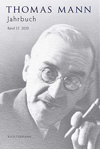 Thomas Mann Jahrbuch: Band 33 (2020)