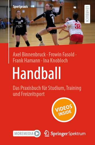 Handball – Das Praxisbuch für Studium, Training und Freizeitsport: DE (Sportpraxis)