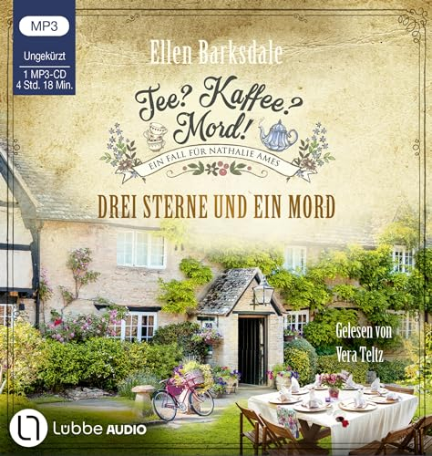 Tee? Kaffee? Mord! - Drei Sterne und ein Mord: Teil 23. (Nathalie Ames ermittelt, Band 23)