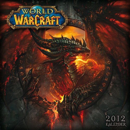 World of Warcraft Wandkalender 2012: Wandkalender 2012
