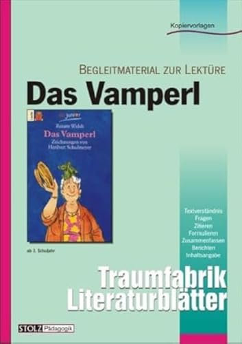 Das Vamperl - Literaturblätter: Begleitmaterial zur Lektüre Das Vamperl (Traumfabrik Literaturblätter)