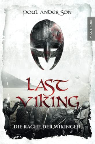 Last Viking - Die Rache der Wikinger (The Last Viking, Band 2)