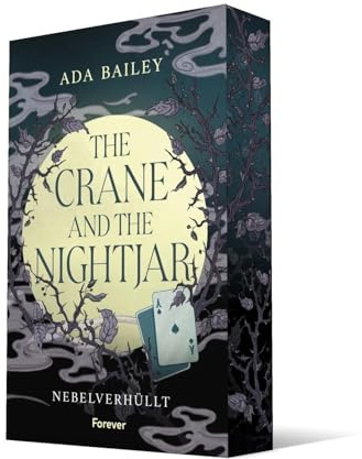 The Crane and the Nightjar: Nebelverhüllt | Der Auftakt zur düsteren Romantasy-Dilogie: tödliche Spiele und verbotene Gefühle