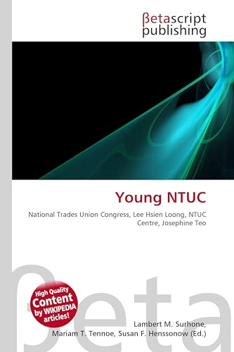 Young NTUC: National Trades Union Congress, Lee Hsien Loong, NTUC Centre, Josephine Teo