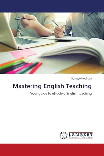 Mastering English Teaching: Your guide to effective English teaching