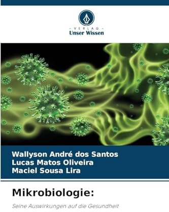 Mikrobiologie:: Seine Auswirkungen auf die Gesundheit