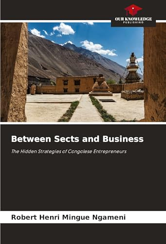 Between Sects and Business: The Hidden Strategies of Congolese Entrepreneurs