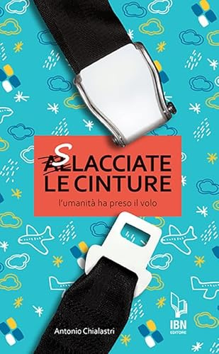 Slacciate le cinture. L'umanità prende il volo