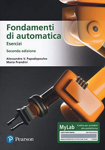Fondamenti di automatica. Esercizi. Ediz. MyLab. Con Contenuto digitale per accesso online