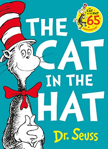 The Cat in the Hat: The classic funny children's book from Dr Seuss perfect for early readers ages 3 – 7