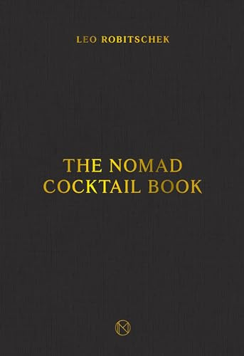 The NoMad Cocktail Book