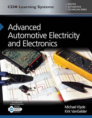 Advanced Auto Electricity and Electronics: CDX Master Automotive Technician Series