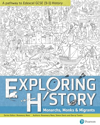 Exploring History Student Book 1: Monarchs, Monks and Migrants