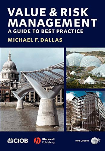 Value And Risk Management: A Guide to Best Practice