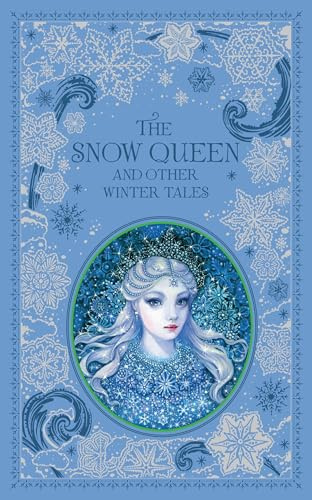 Snow Queen & Other Winter Tales (Barnes & Noble Collectible Editions): Various Authors
