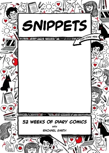 Snippets: 52 Weeks of Diary Comics