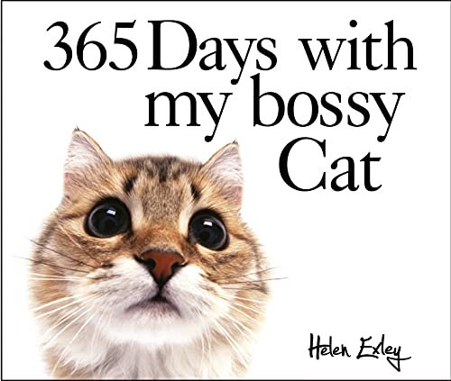 365 Days With My Bossy Cat (365 Great Days)