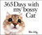 365 Days With My Bossy Cat (365 Great Days)