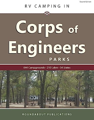 RV Camping in Corps of Engineers Parks: Guide to 644 Campgrounds at 210 Lakes in 34 States