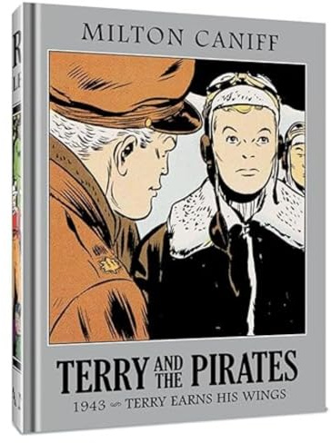 Terry and the Pirates: The Master Collection Vol. 9: 1943 - Terry Earns His Wings