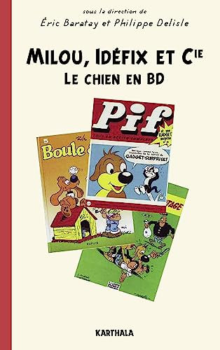 Milou, Idéfix et Cie. Le chien en BD