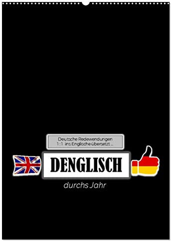 DENGLISCH durchs Jahr (Wandkalender 2025 DIN A2 hoch), CALVENDO Monatskalender